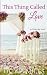 This Thing Called Love (Oyster Bay)