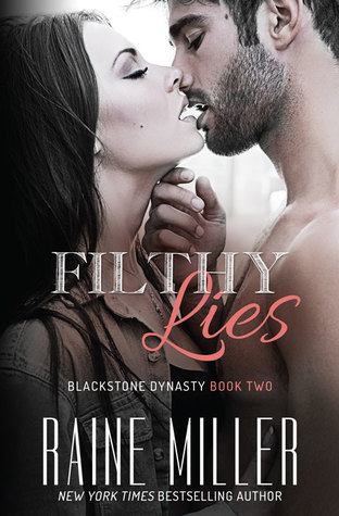 Filthy Lies (Blackstone Dynasty, #2)