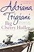 Big Cherry Holler by Adriana Trigiani