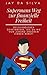 Supermans Weg zur finanziellen Freiheit by Jay da Silva