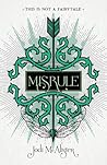 Misrule by Jodi McAlister Misrule by Jodi McAlister