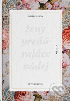 Ženy predávajúce nádej