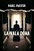 La mala dona (Moisès Corvo, #1)