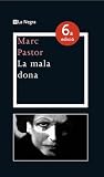 La mala dona