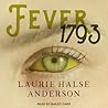 Fever 1793 by Laurie Halse Anderson