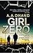 Girl Zero (Harry Virdee, #2)