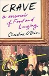 Crave: A Memoir o...