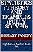 Statistics : Theory and Exa...