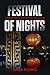 Festival Of Nights: A Horrifyingly Imaginative Collection