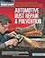 Automotive Rust Repair and Prevention by Dennis W. Parks