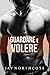 Guardare e volere (Housemates, #4)