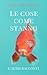 Le cose come stanno e altri racconti
