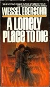 A Lonely Place to Die