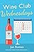 Wine Club Wednesdays (Wine ...