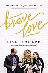 Brave Love: Makin...