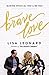 Brave Love by Lisa Leonard