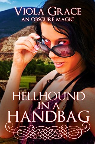 Hellhound in a Handbag (An Obscure Magic, #8)