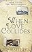 When Love Collides (The Time Travel Guardians, #2)