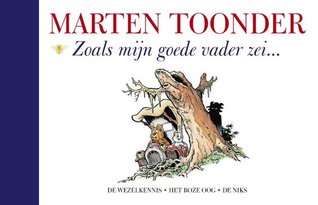 Zoals mijn goede vader zei... (Alle verhalen van Olivier B. Bommel en Tom Poes, #29)