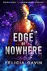 Edge of Nowhere by Felicia Davin
