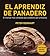 El aprendiz de panadero (GASTRONOMÍA Y COCINA)
