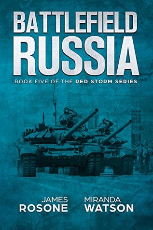 Battlefield Russia (Red Storm, #5)
