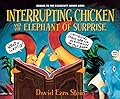 Interrupting Chicken and the Elephant of Surprise