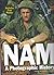 NAM A Photographic History
