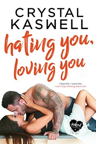 Hating You, Loving You (Inked Hearts, #4)
