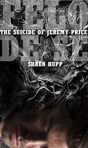 Felo De Se: The Suicide of Jeremy Price (Kindle Edition)