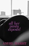 All Her Panty Exposed