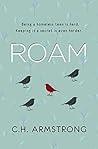 Roam by C.H. Armstrong