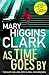 As Time Goes By by Mary Higgins Clark As Time Goes By by Mary Higgins Clark