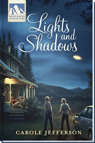 Lights & Shadows (Mysteries of Silver Peak #13)