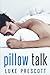 Pillow Talk