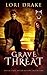 Grave Threat (Grant Wolves #3)