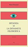 Spinoza o la dina...