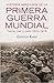 Historia abreviada de la primera guerra mundial