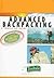 Advanced Backpacking: A Trailside Guide