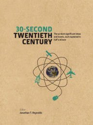 30-Second Twentieth Century (Hardcover)