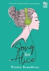 Song For Alice by Windry Ramadhina