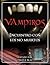 Vampiros, encuentros con los no muertos