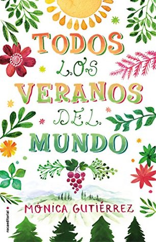 Todos los veranos del mundo (Kindle Edition)