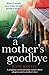 A Mother's Goodbye