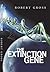 The Extinction Gene