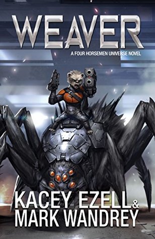 Weaver (Four Horsemen Tales #2)