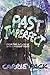 Past Imperfect (In the Present Tense Book 2)