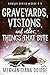 Graveyards, Visions, and Ot...