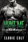 Hunt Me by Elodie Colt