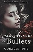Sunshine and Bullets